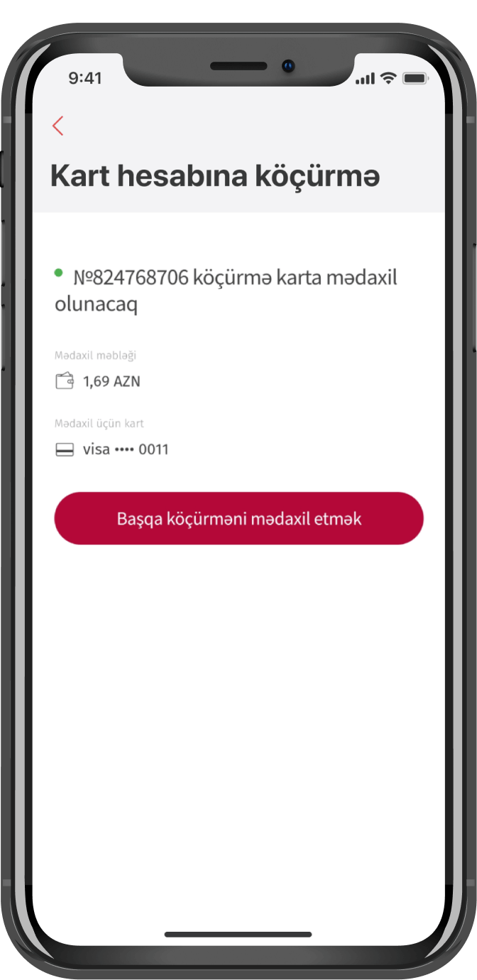 Köçürmə karta mədaxil olunacaq.