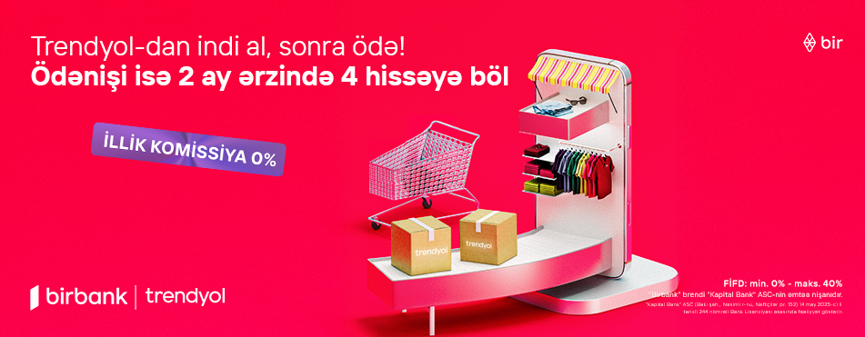 Новая возможность оплаты на Trendyol с Birbank «Купи сейчас, заплати позже»
