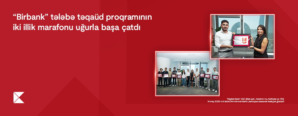 “Birbank” tələbə təqaüd proqramının iki illik marafonu uğurla başa çatdı