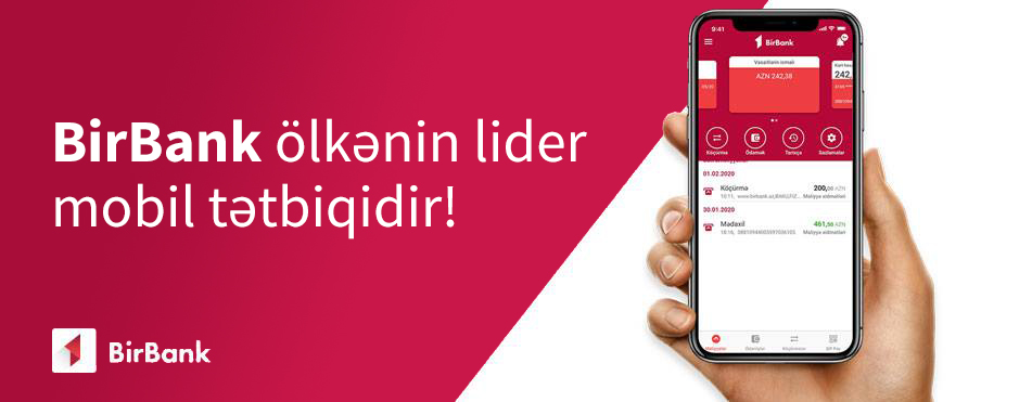 BirBank ölkənin lider mobil tətbiqidir!