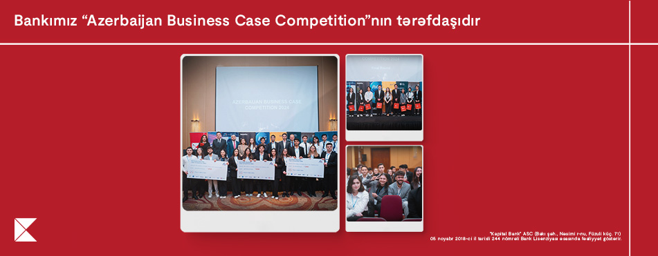 Kapital Bank-ın tərəfdaşlığı ilə keçirilən Azərbaycan Biznes Keys yarışmasının qalibləri bəlli oldu