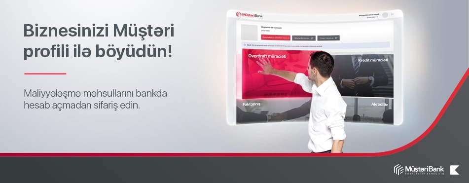 Kapital Bank kiçik və orta sahibkarlara maliyyələşmə üçün onlayn sifariş xidmətlərini təklif edir