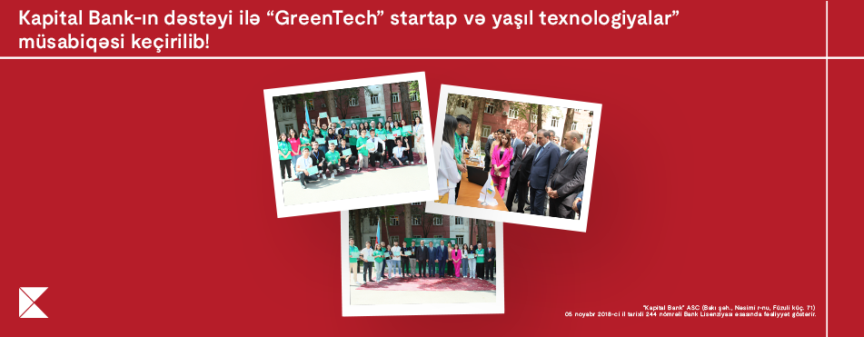 GreenTech startup and sustainable technologies competition held with Kapital Bank's support
