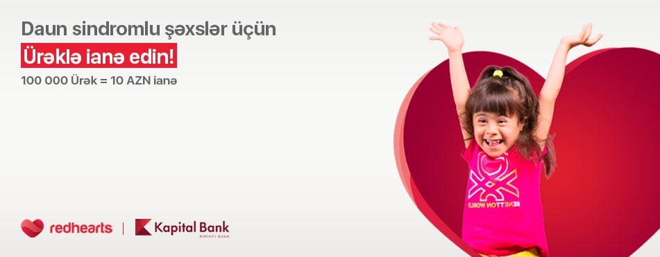 Kapital Bank və “Qırmızı Ürəklər” uşaqlar üçün sosial aksiya həyata keçirib