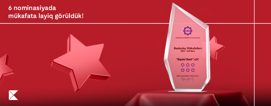 Kapital Bank has been honored in six categories by the Azerbaijan Banks Association (ABA)