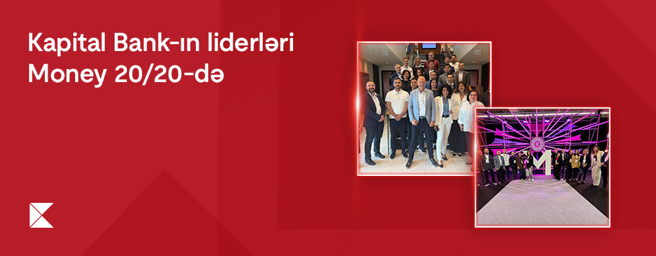 Kapital Bank liderləri Money 20/20 Europe forumunda beynəlxalq təcrübə mübadiləsində