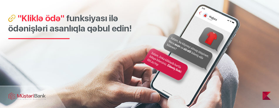 Kapital Bank yeni “Kliklə ödə” xidmətini təqdim etdi