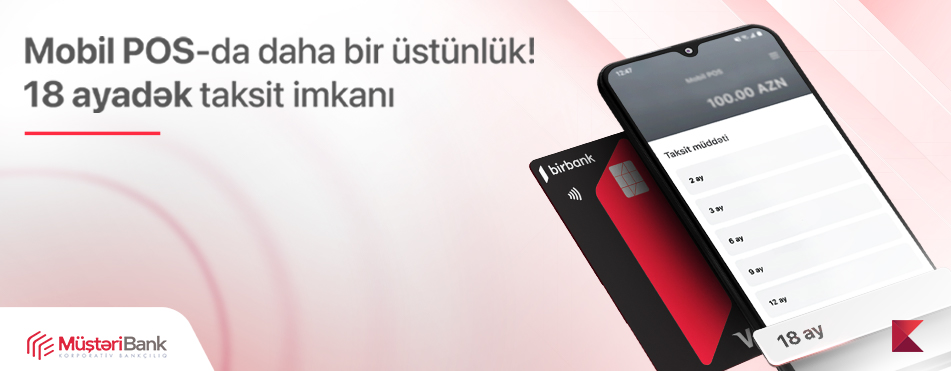 Kapital Bank добавил функцию оплаты в рассрочку в свою услугу Mobile POS