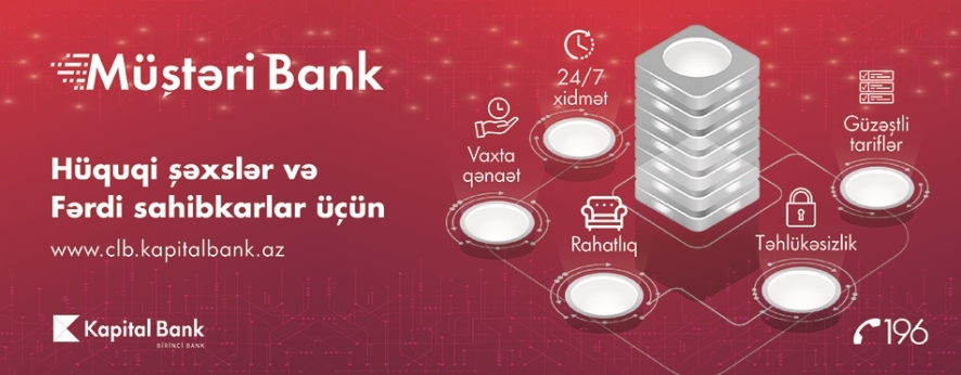 Kapital Bank Müştəri Bank sistemini inkişaf etdirir