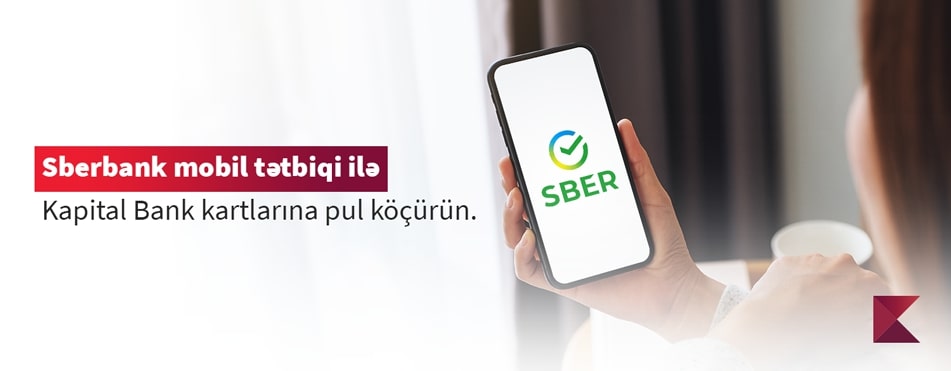 Kapital Bank Sberbank ilə əməkdaşlığı genişləndirir