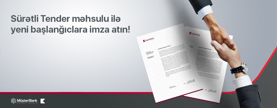 Kapital Bank предлагает предпринимателям продукт «Быстрый тендер»