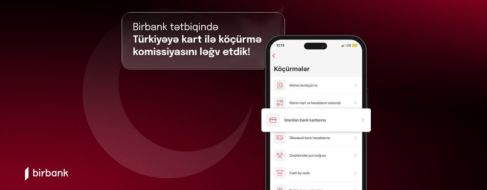 Birbank-la Türkiyəyə kart köçürmələri komissiyası ləğv olundu