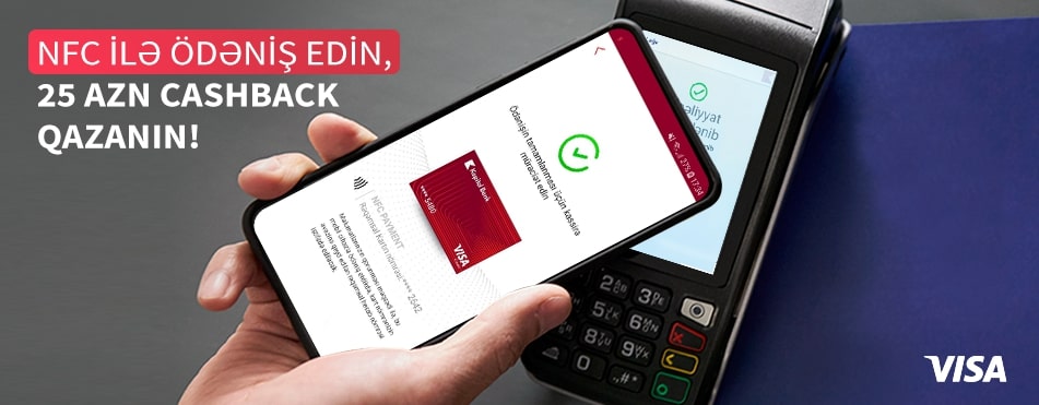 BirBank ilə NFC ödənişlər et, 25 manat keşbek qazan!