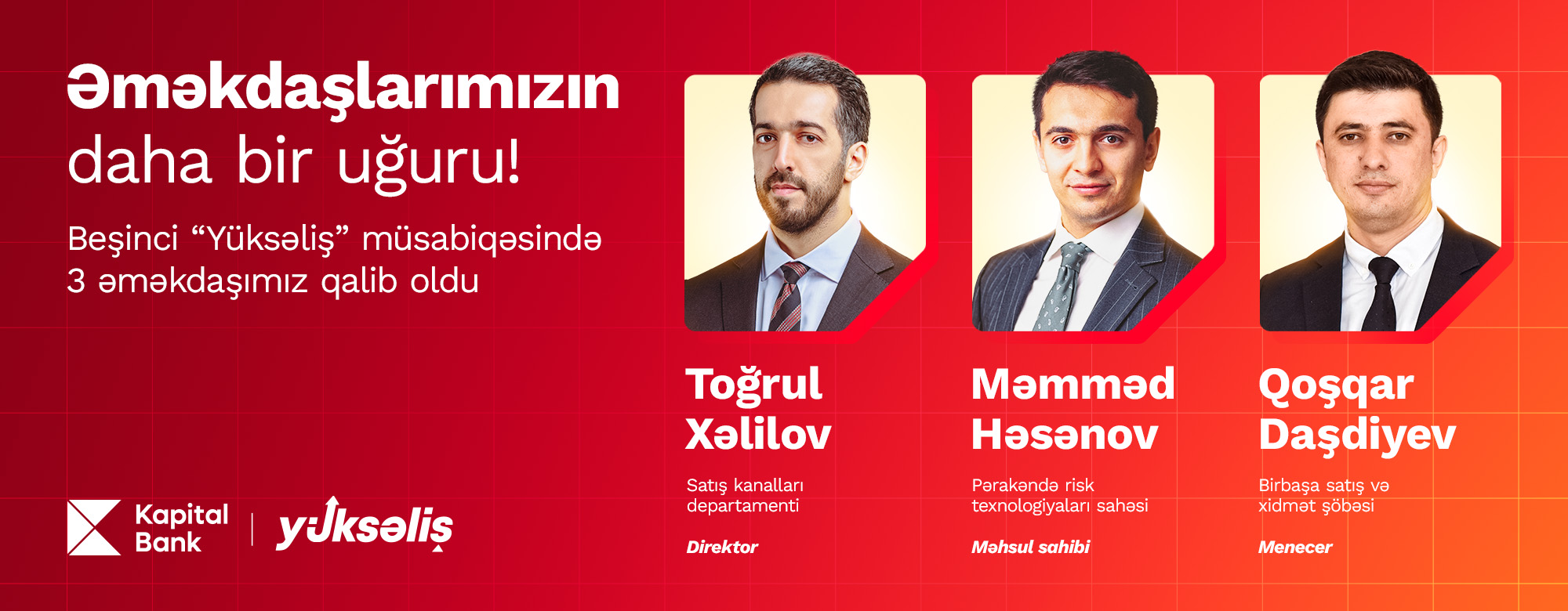 Three Kapital Bank employees named among winners of the 5th “Yukselish” leadership competition