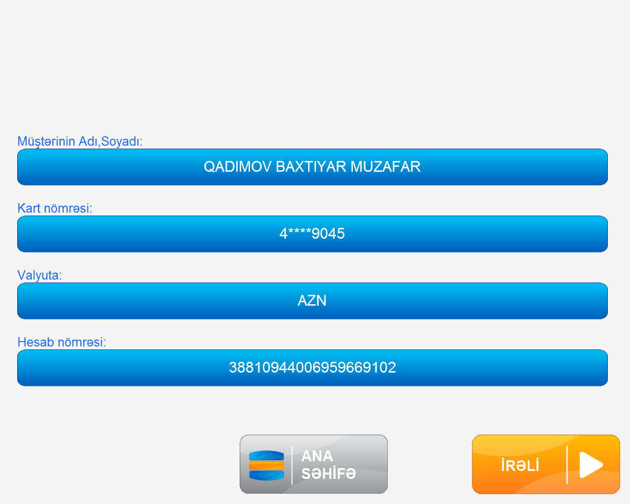 Bu səhifədə kart sahibinin ad, soyad, ata adı və digər məlumatları görünür. Məlumatlar doğrudursa "İrəli" düyməsi sıxılır.